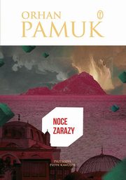 Noce zarazy, Pamuk Orhan