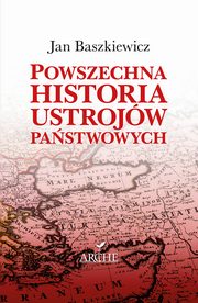 Powszechna historia ustrojw pastwowych, Baszkiewicz Jan