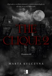 The Clique 2, Kulczyna Marta