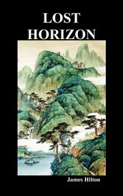 ksiazka tytu: Lost Horizon (Hardback) autor: Hilton James