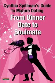 From Dinner Date to Soulmate, Spillman Cynthia