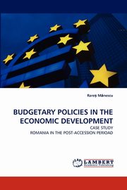 BUDGETARY POLICIES IN THE ECONOMIC DEVELOPMENT, Mnescu Rare?