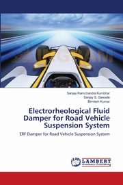 Electrorheological Fluid Damper for Road Vehicle Suspension System, Kumbhar Sanjay Ramchandra