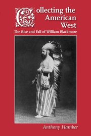 Collecting the American West, Hamber Anthony