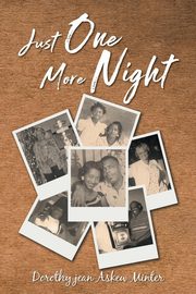 ksiazka tytu: Just One More Night autor: Minter Dorothy Jean Askew
