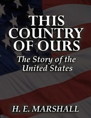 This Country of Ours, Marshall Henrietta Elizabeth