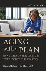 Aging with a Plan, Hoffman Sharona