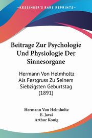 ksiazka tytu: Beitrage Zur Psychologie Und Physiologie Der Sinnesorgane autor: Helmholtz Hermann Von