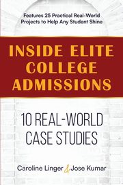 Inside Elite College Admissions, Linger Caroline
