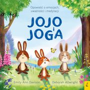 Jojo i joga Opowie o emocjach, uwanoci i medytacji, Davison Emily Ann