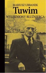 Tuwim Wylkniony blunierca, Urbanek Mariusz