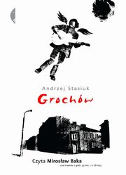 ksiazka tytu: Grochw autor: Stasiuk Andrzej