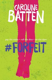 #Forfeit, Batten Caroline
