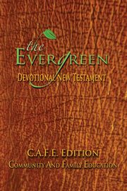 The Evergreen Devotional New Testament, Green Hollis L