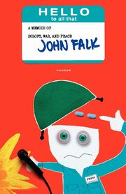 Hello to All That, Falk John