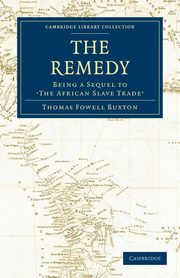 The Remedy, Buxton Thomas Fowell