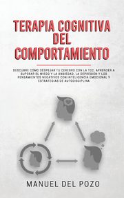 Terapia cognitiva del comportamiento, DEL POZO MANUEL