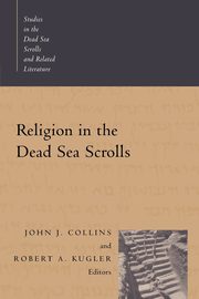 Religion in the Dead Sea Scrolls, 