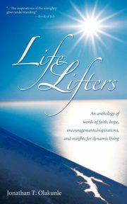 ksiazka tytu: Life Lifters autor: Olakunle Jonathan T.