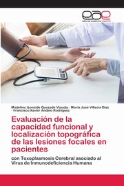 Evaluacin de la capacidad funcional y localizacin topogrfica de las lesiones focales en pacientes, Quezada Vizueta Madeline Izoneide