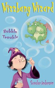 Bubble Trouble, Anderson Scoular