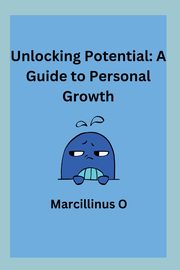 Unlocking Potential, O Marcillinus