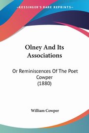 Olney And Its Associations, Cowper William