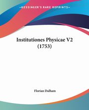 Institutiones Physicae V2 (1753), Dalham Florian