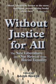 Without Justice For All, Reed Jr. Adolph