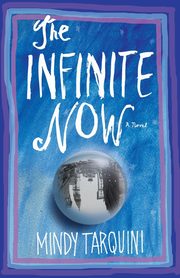 Infinite Now, Tarquini Mindy