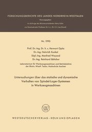 Untersuchungen ber das statische und dynamische Verhalten von Spindel-Lager-Systemen in Werkzeugmaschinen, Opitz Herwart