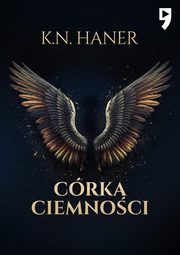 Crka ciemnoci, Haner K.N