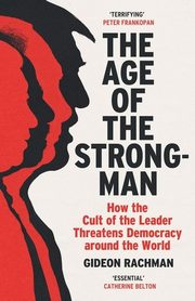 The Age of The Strongman, 