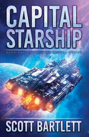 Capital Starship, Bartlett Scott