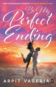 Be My Perfect Ending, Vageria Arpit