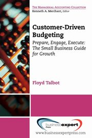 Customer-Driven Budgeting, Talbot Floyd