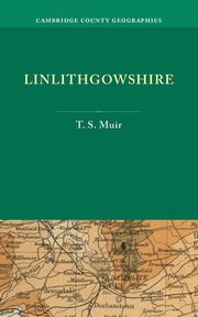 ksiazka tytu: Linlithgowshire autor: Muir T. S.