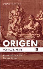 Origen, Heine Ronald E.