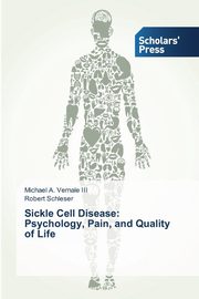 ksiazka tytu: Sickle Cell Disease autor: Vernale III Michael A.