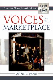 ksiazka tytu: Voices of the Marketplace autor: Rose Anne C.