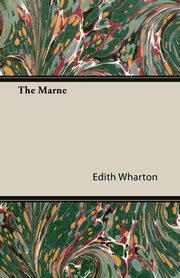 The Marne, Wharton Edith