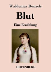 Blut, Bonsels Waldemar