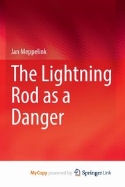 The Lightning Rod as a Danger, Meppelink Jan