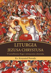 Liturgia Jezusa Chrystusa, Poroso Krzysztof