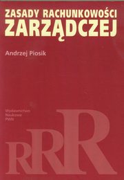 Zasady rachunkowoci zarzdczej, Piosik Andrzej