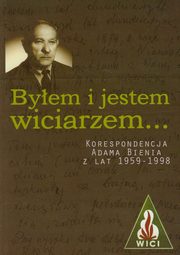 ksiazka tytu: Byem i jestem wiciarzem... autor: Bie-Bielska Hanna