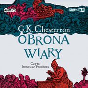 Obrona wiary, Chesterton Gilbert Keith