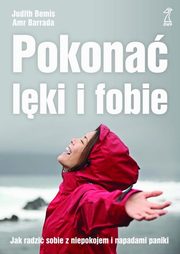 ksiazka tytu: Pokona lki i fobie autor: Bemis Judith, Barrada Amr