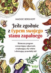 Jedz zgodnie z typem swojego stanu zapalnego, Berghoff Maggie