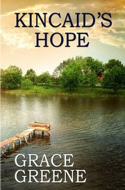 ksiazka tytu: Kincaid's Hope autor: Greene Grace